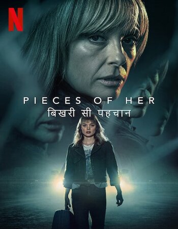 Pieces of Her 2022 S01 ALL EP in Hindi full movie download